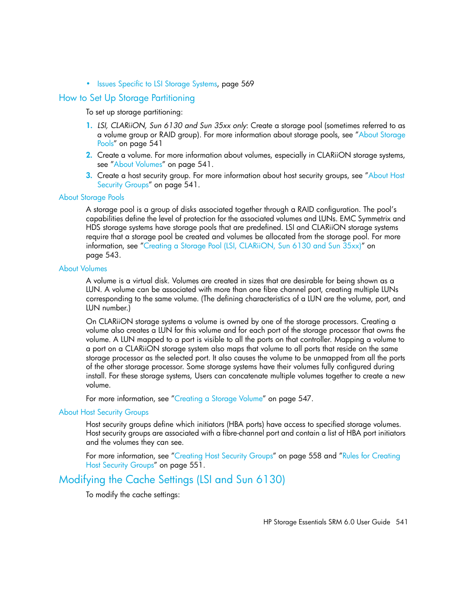 How to set up storage partitioning, Modifying the cache settings (lsi and sun 6130), About storage pools | About volumes, About host security groups | HP Storage Essentials Enterprise Edition Software User Manual | Page 579 / 798