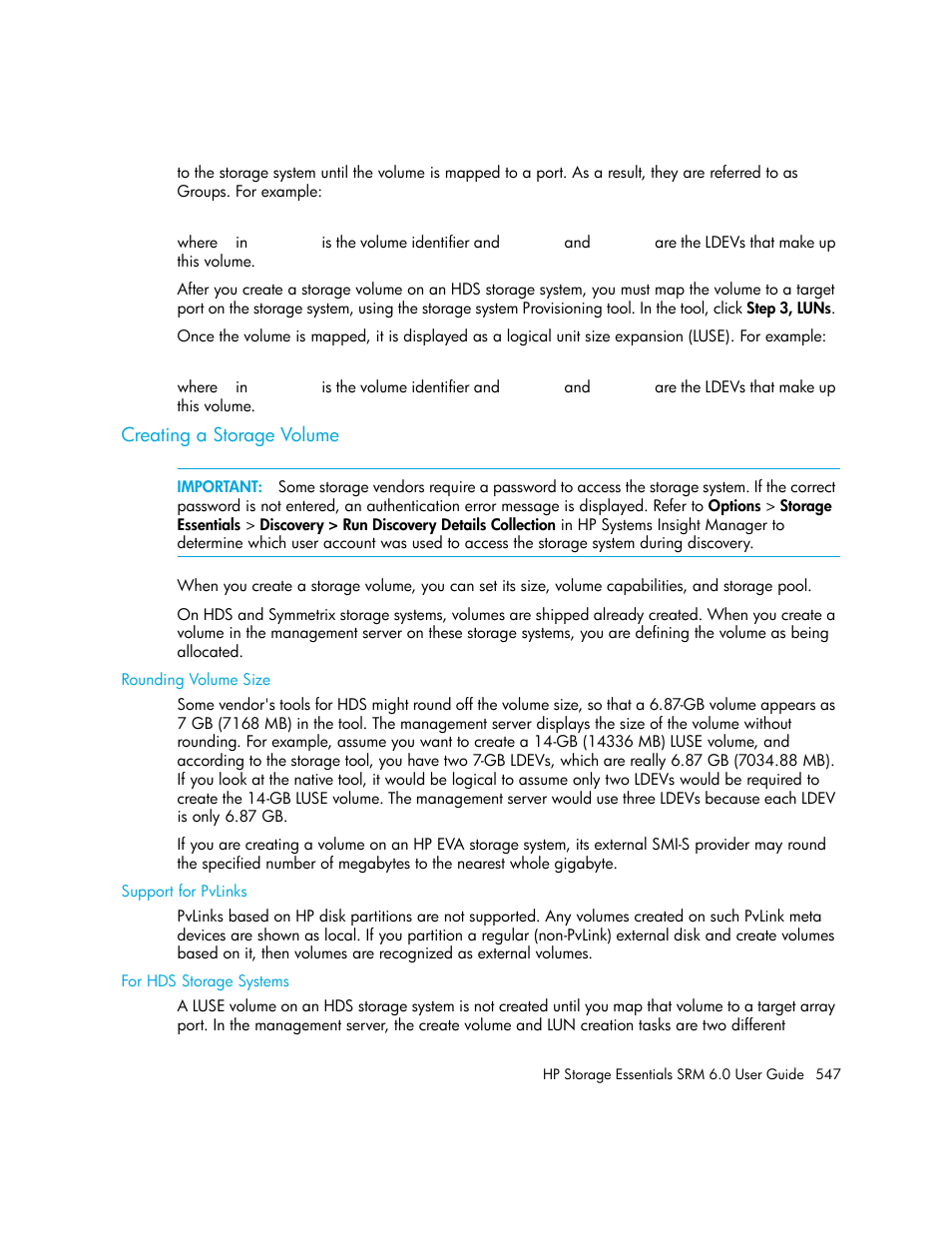 Creating a storage volume, Rounding volume size, Support for pvlinks | For hds storage systems | HP Storage Essentials Enterprise Edition Software User Manual | Page 585 / 798