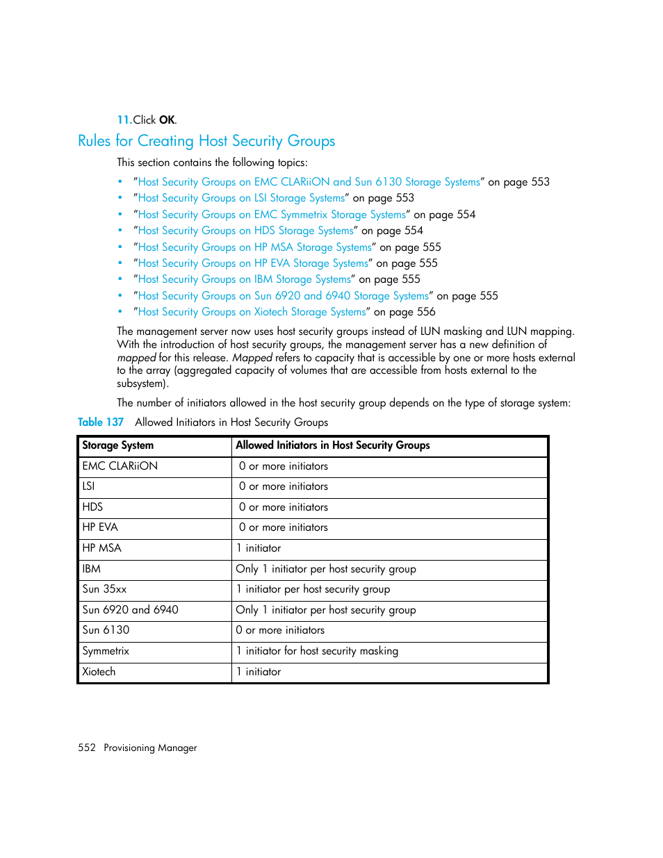 Rules for creating host security groups, 137 allowed initiators in host security groups, Rules for creating | Host security groups, Rules for creating host, Security groups, Rules for creating host security, Groups | HP Storage Essentials Enterprise Edition Software User Manual | Page 590 / 798