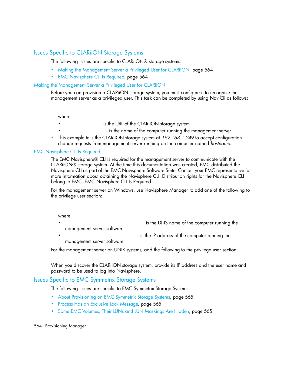 Issues specific to clariion storage systems, Issues specific to emc symmetrix storage systems, Emc navisphere cli is required | HP Storage Essentials Enterprise Edition Software User Manual | Page 602 / 798