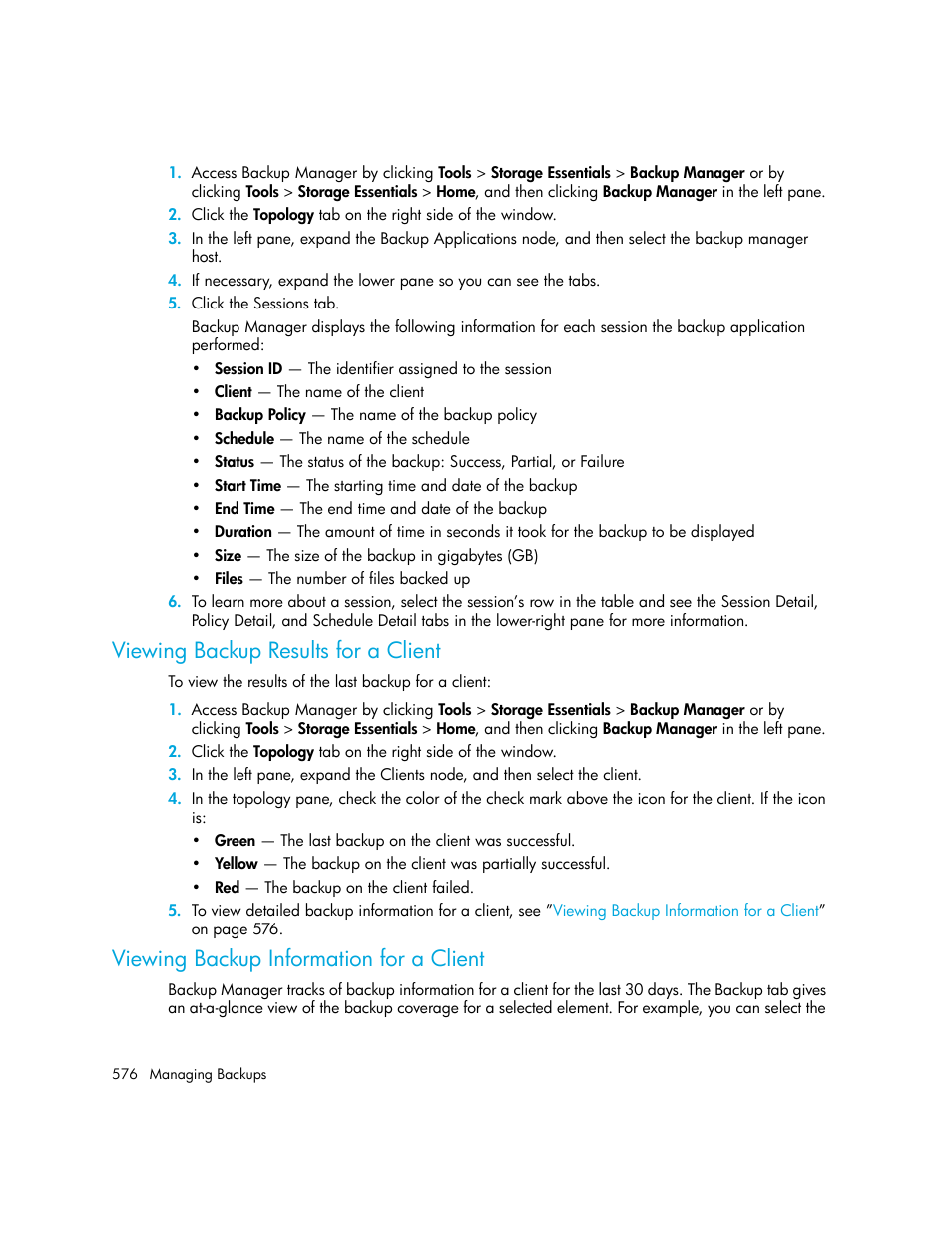 Viewing backup results for a client, Viewing backup information for a client | HP Storage Essentials Enterprise Edition Software User Manual | Page 614 / 798