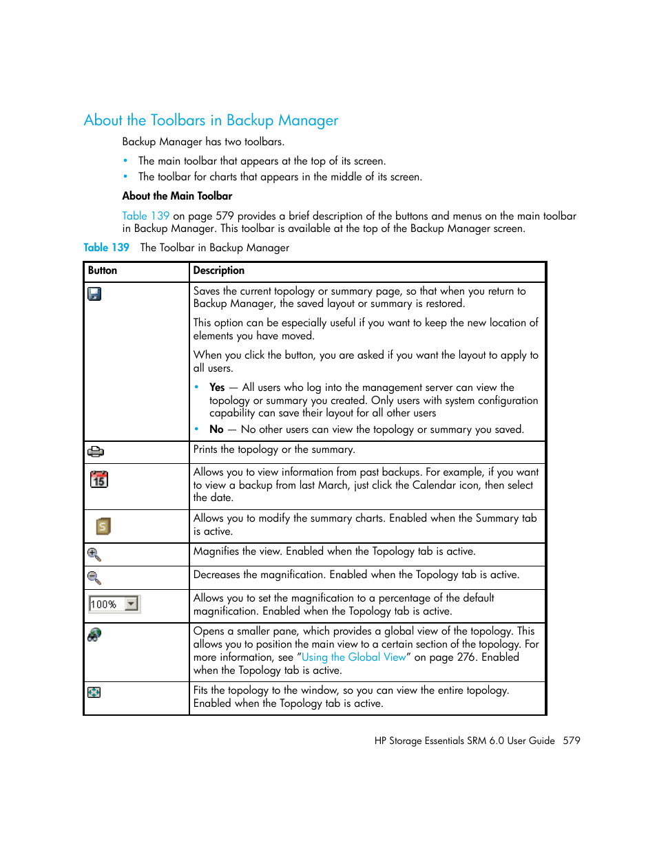 About the toolbars in backup manager, 139 the toolbar in backup manager | HP Storage Essentials Enterprise Edition Software User Manual | Page 617 / 798