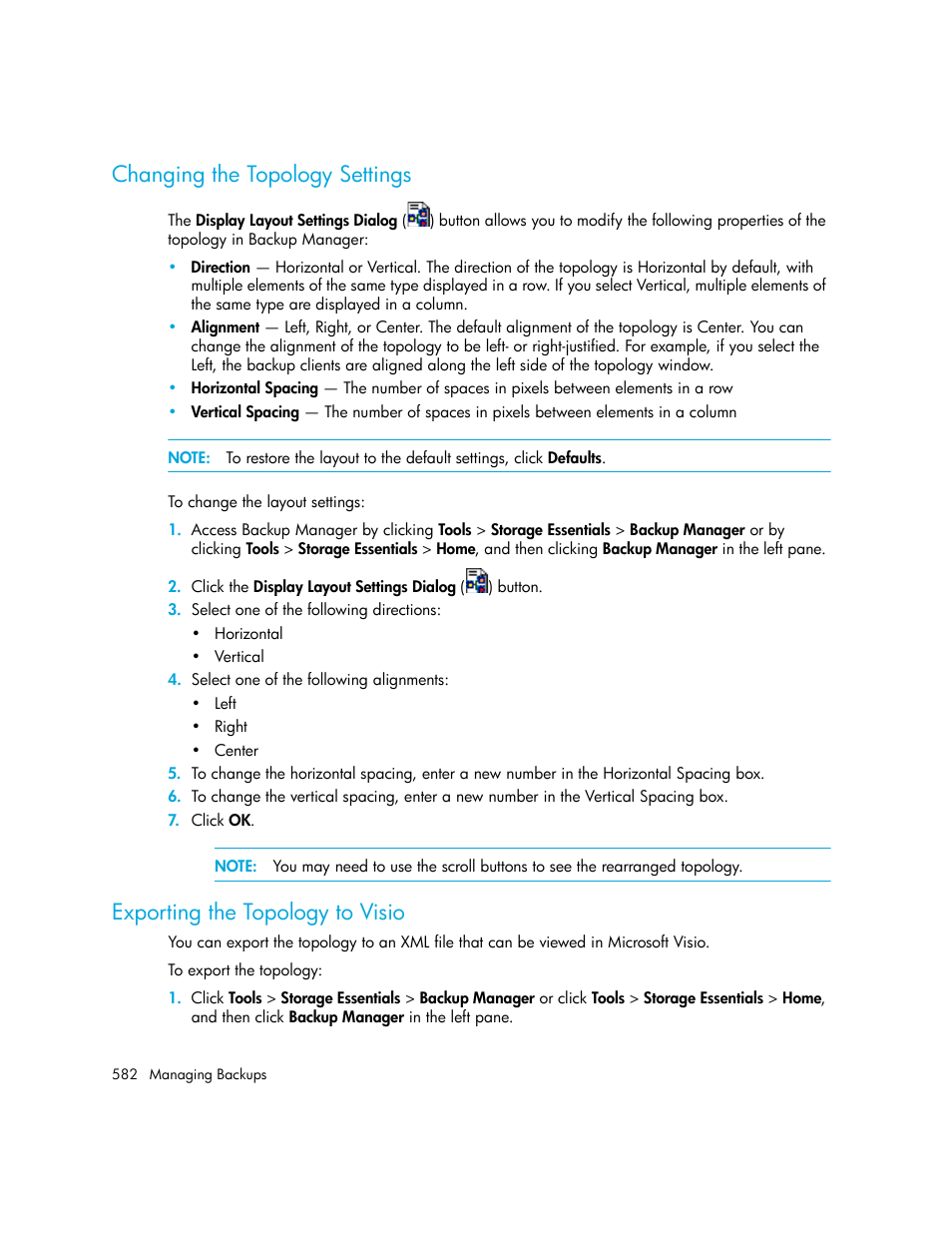 Changing the topology settings, Exporting the topology to visio, Changing the topology | Settings | HP Storage Essentials Enterprise Edition Software User Manual | Page 620 / 798