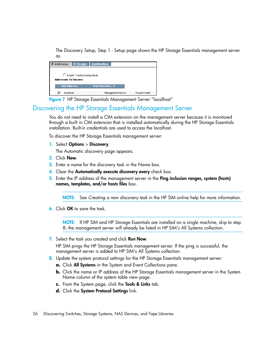 Discovering the hp, Storage essentials management server | HP Storage Essentials Enterprise Edition Software User Manual | Page 64 / 798