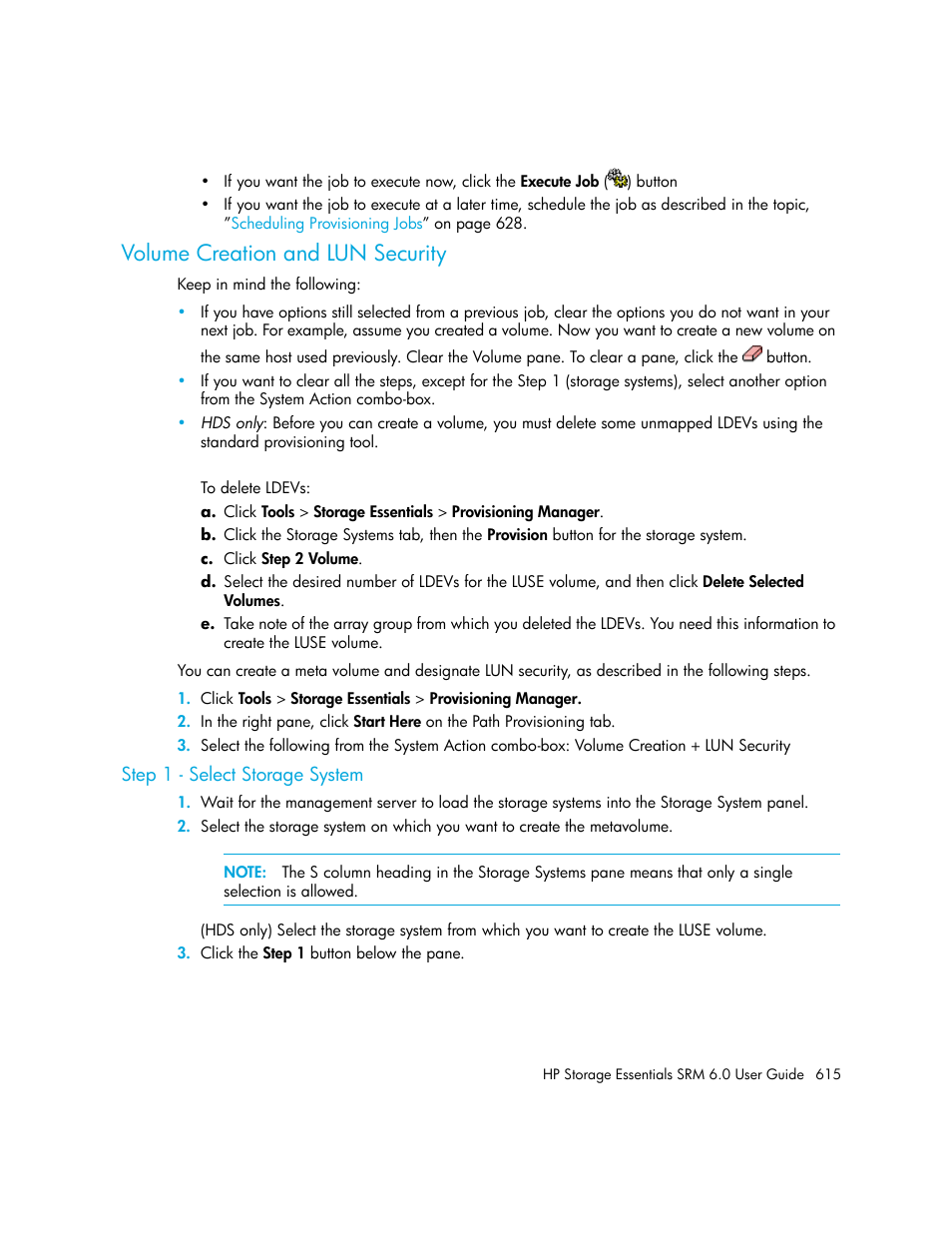 Volume creation and lun security, Step 1 - select storage system, Volume creation and lun | Security | HP Storage Essentials Enterprise Edition Software User Manual | Page 653 / 798