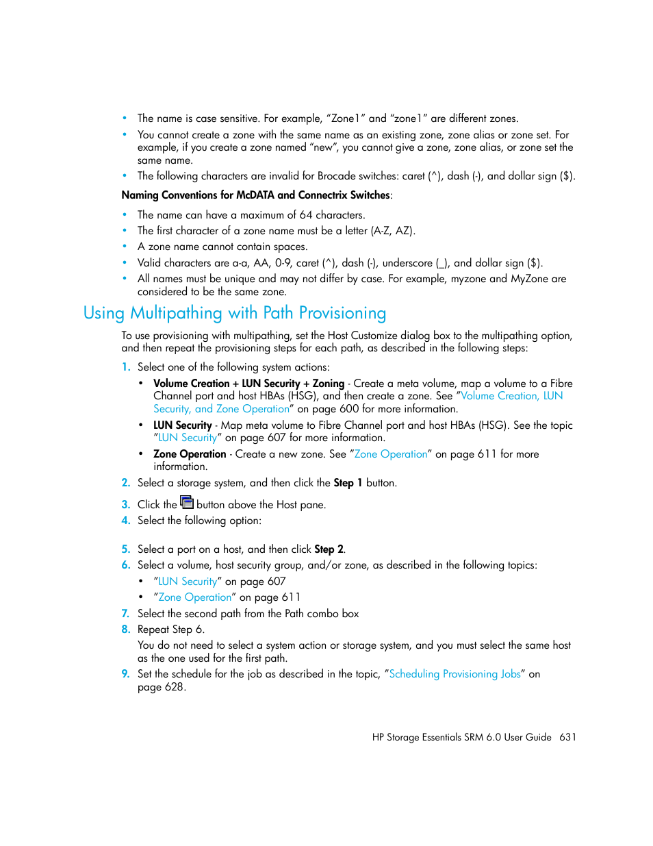 Using multipathing with path provisioning | HP Storage Essentials Enterprise Edition Software User Manual | Page 669 / 798