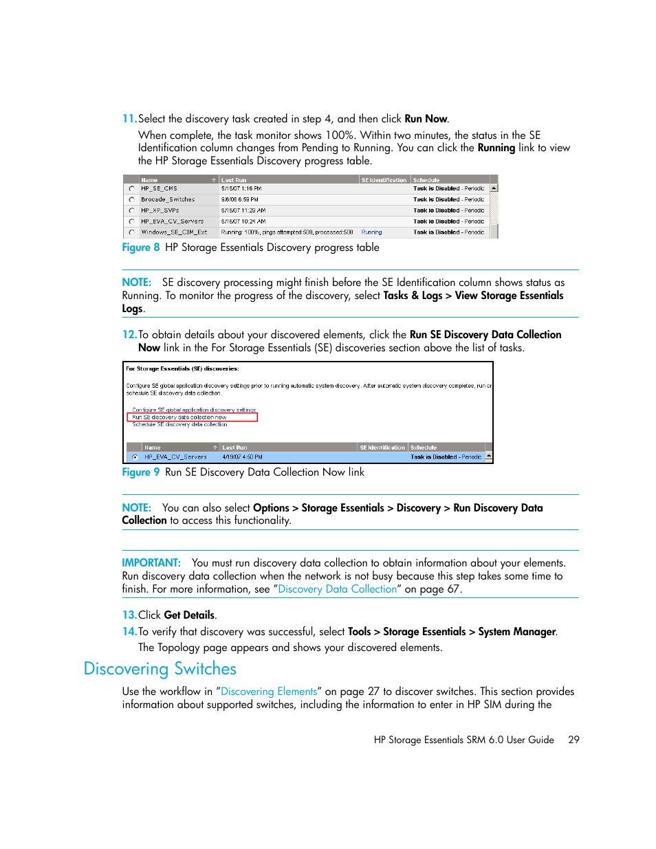 Discovering switches, 8 hp storage essentials discovery progress table, 9 run se discovery data collection now link | HP Storage Essentials Enterprise Edition Software User Manual | Page 67 / 798