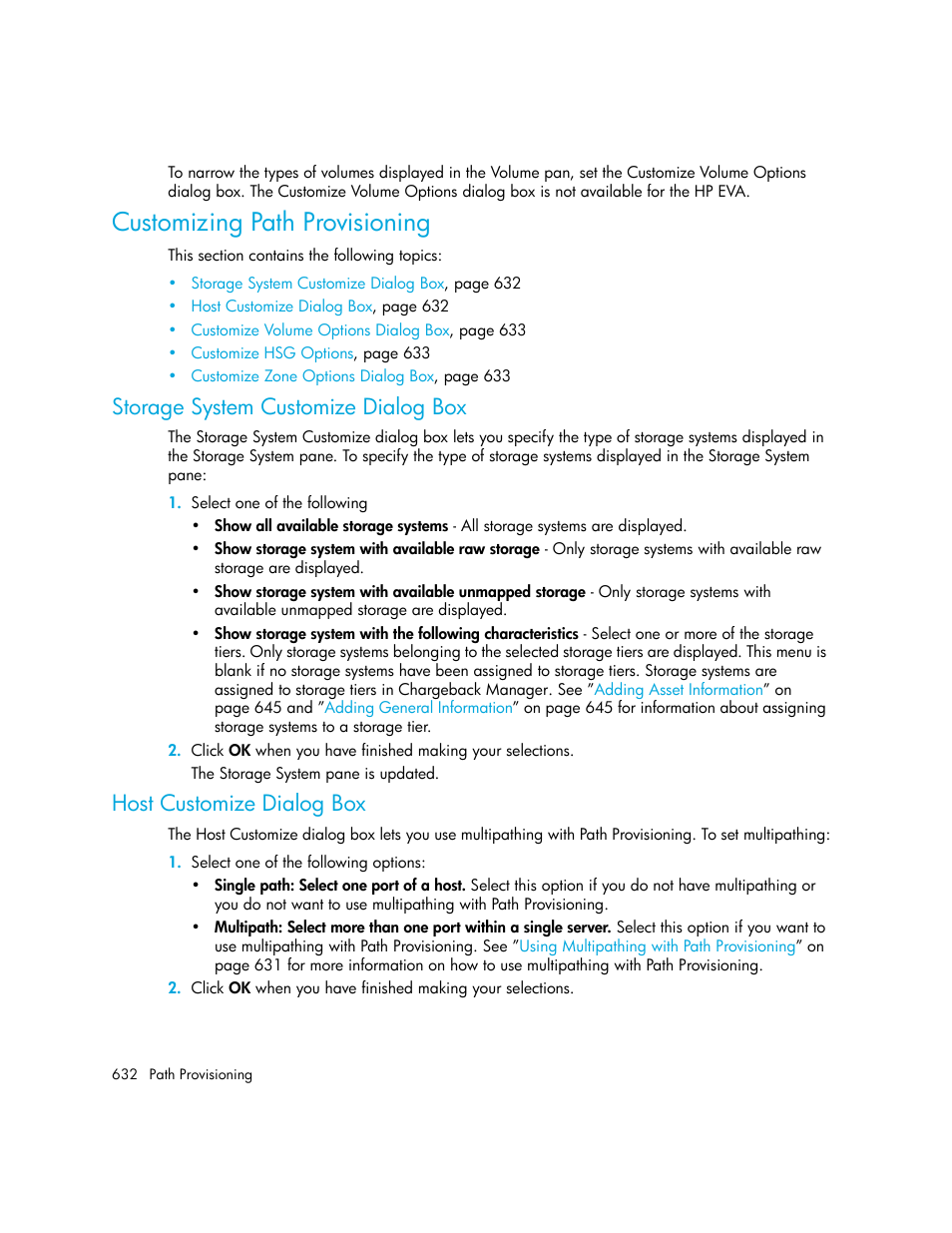 Customizing path provisioning, Storage system customize dialog box, Host customize dialog box | Host customize, Dialog box | HP Storage Essentials Enterprise Edition Software User Manual | Page 670 / 798