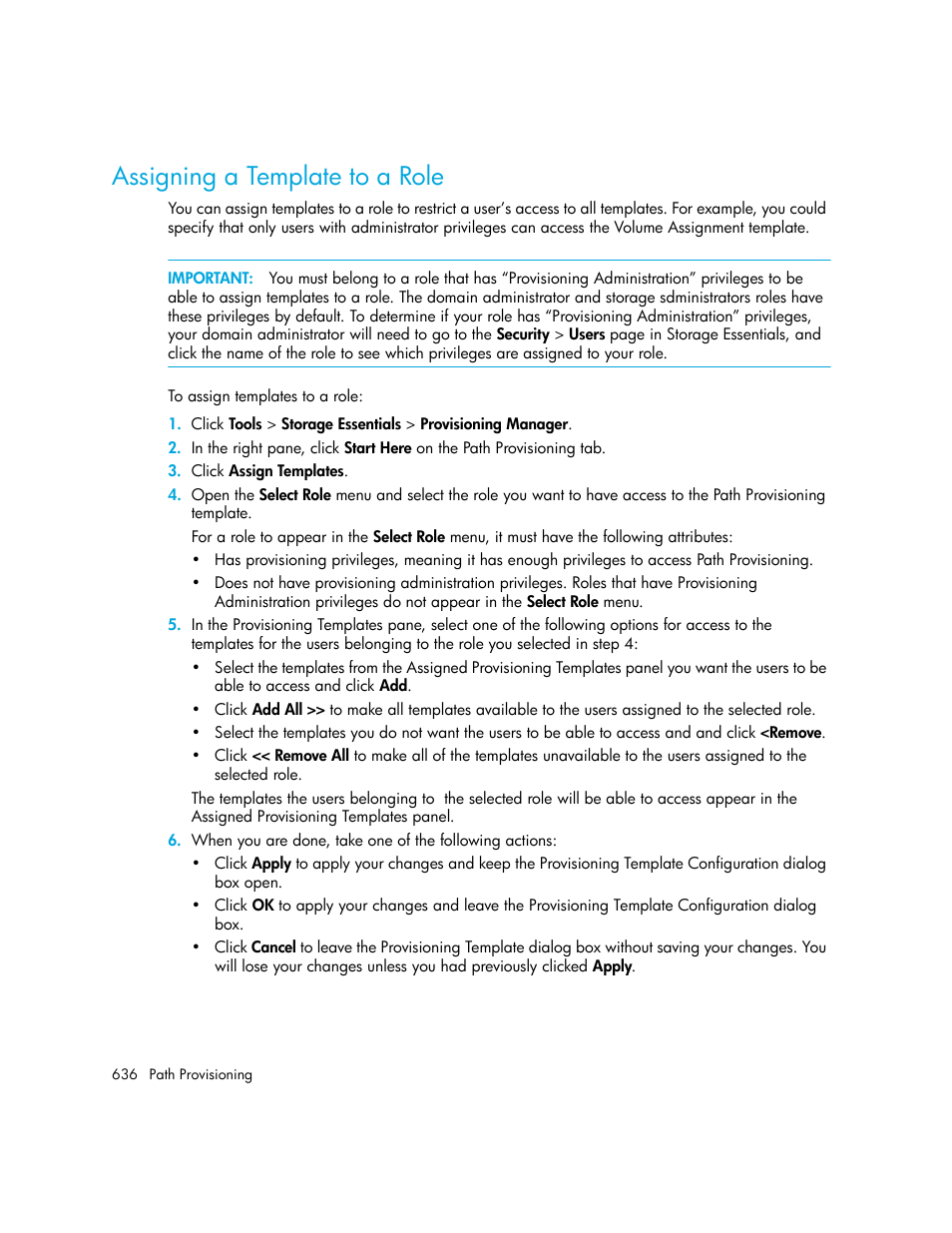 Assigning a template to a role | HP Storage Essentials Enterprise Edition Software User Manual | Page 674 / 798