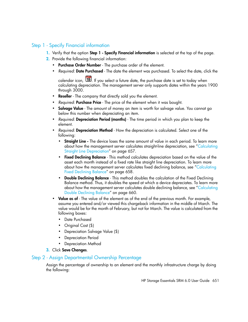 Step 1 - specify financial information, Step 2 - assign departmental ownership percentage, Bed in | Step 2 - assign departmental, Ownership percentage | HP Storage Essentials Enterprise Edition Software User Manual | Page 689 / 798