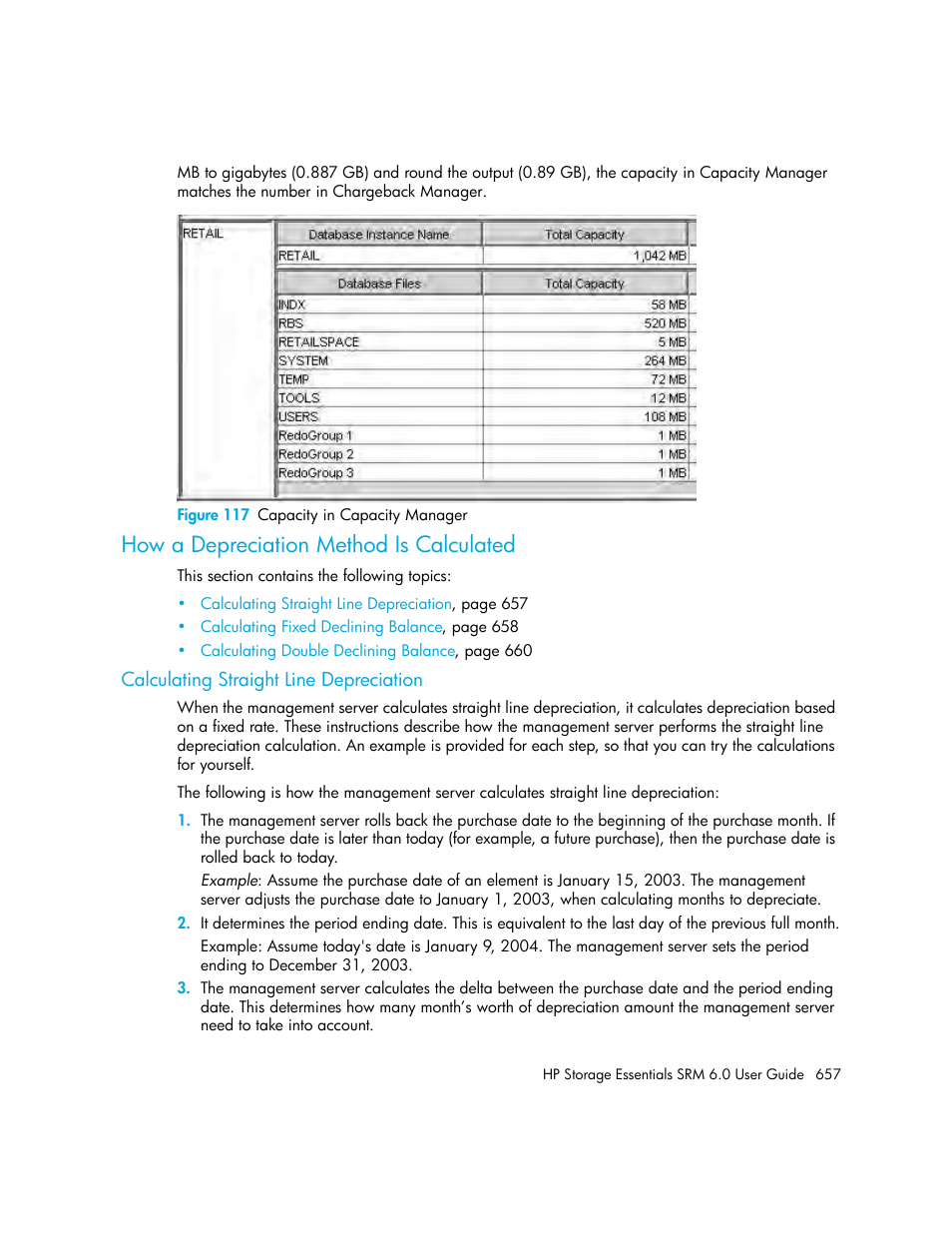 How a depreciation method is calculated, Calculating straight line depreciation, 117 capacity in capacity manager | Calculating, Straight line depreciation | HP Storage Essentials Enterprise Edition Software User Manual | Page 695 / 798