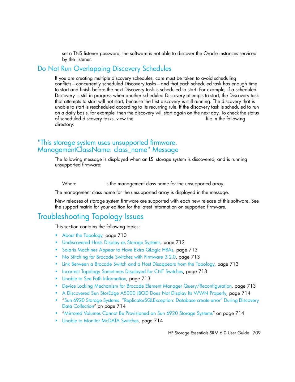 Do not run overlapping discovery schedules, Troubleshooting topology issues, This storage system uses unsupported firmware | Managementclassname: class_name" message, Do not, Run overlapping discovery schedules, Message | HP Storage Essentials Enterprise Edition Software User Manual | Page 747 / 798