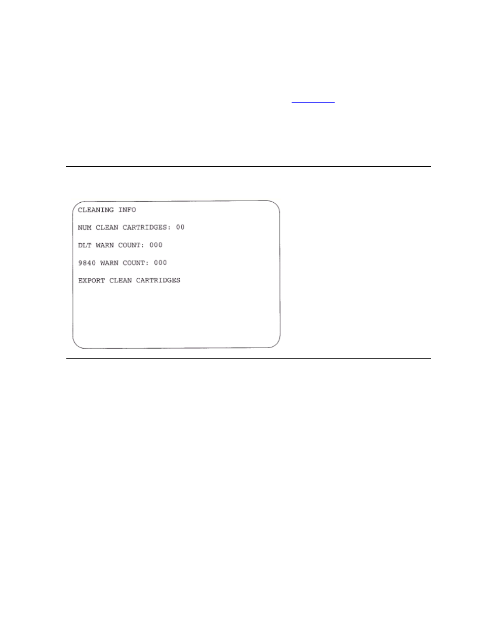 Figure 4-6, Cleaning information menu, Cleaning information | HP NonStop G-Series User Manual | Page 47 / 154