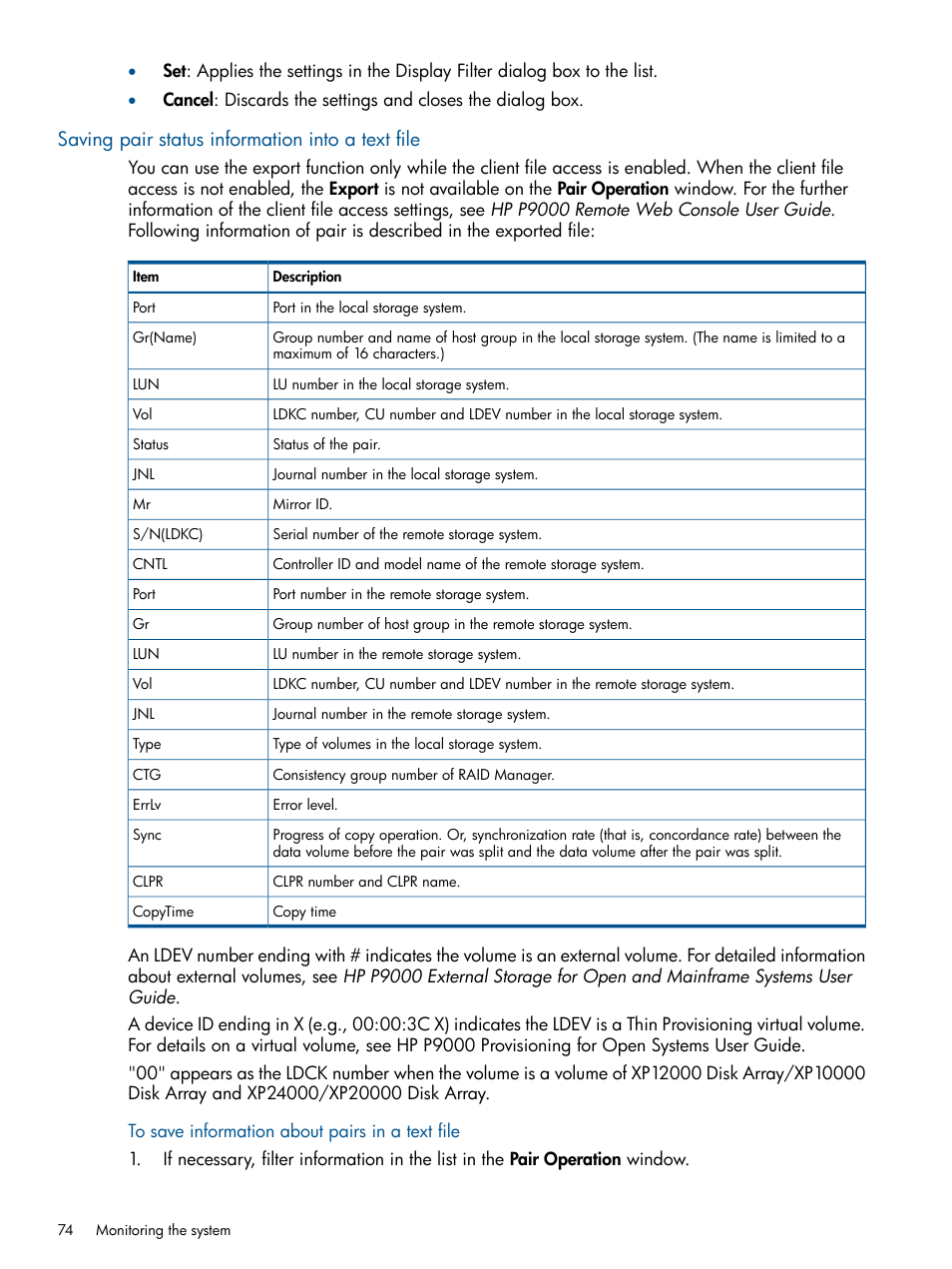 Saving pair status information into a text file | HP XP P9500 Storage User Manual | Page 74 / 187