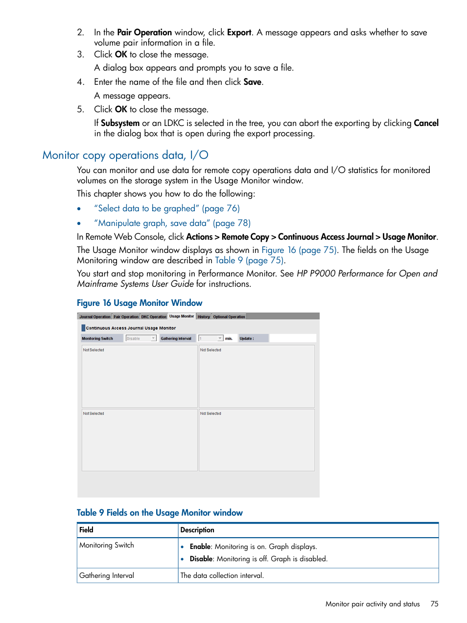 Monitor copy operations data, i/o | HP XP P9500 Storage User Manual | Page 75 / 187