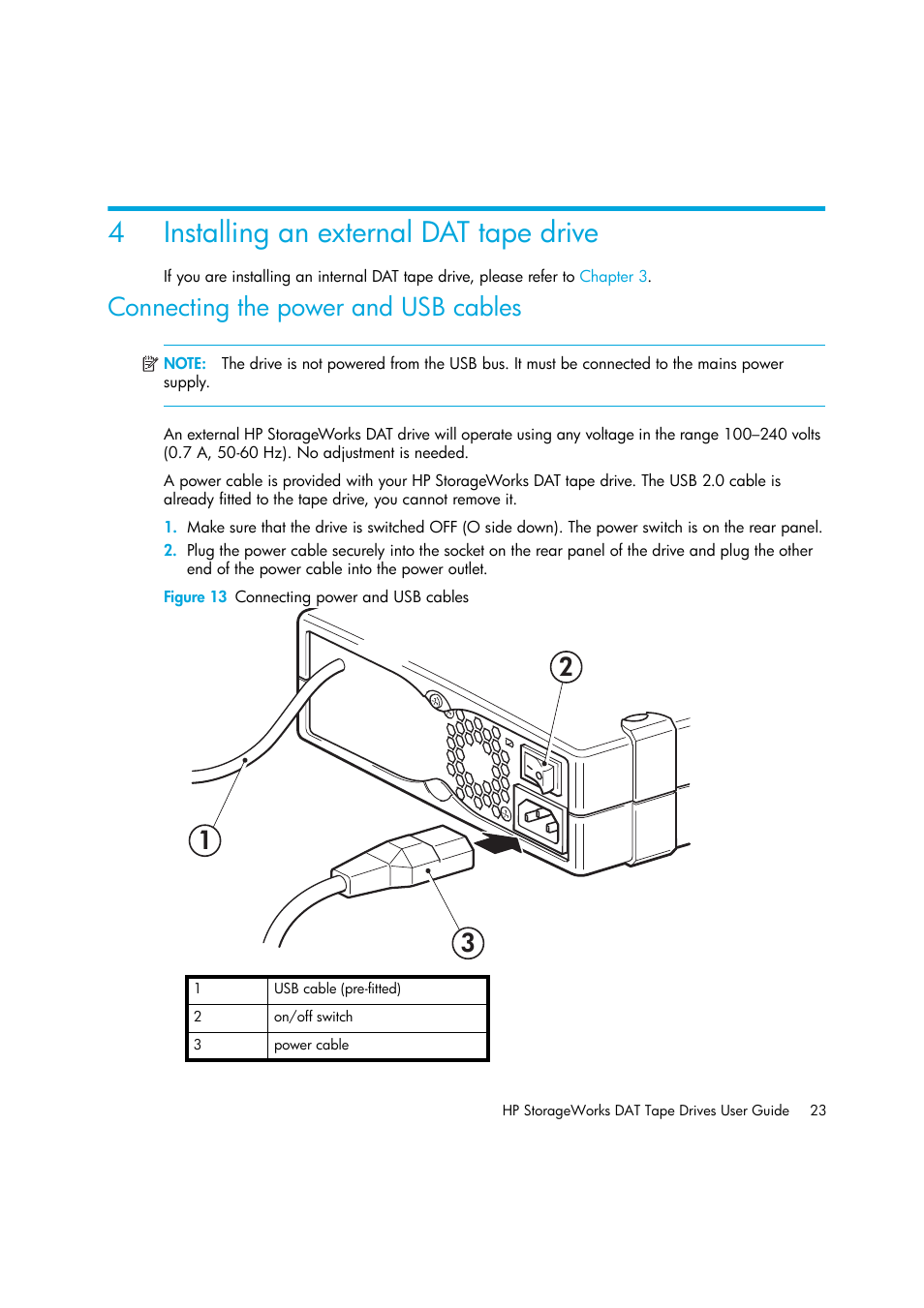 Installing an external dat tape drive, Connecting the power and usb cables, 4 installing an external dat tape drive | 4installing an external dat tape drive | HP StoreEver DAT Tape Drives User Manual | Page 23 / 50