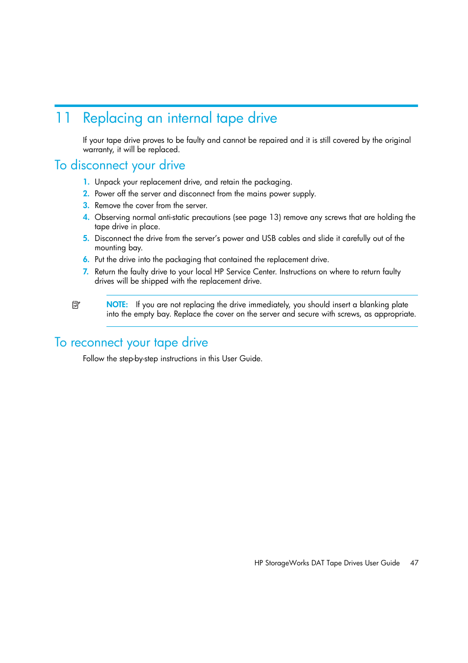Replacing an internal tape drive, To disconnect your drive, To reconnect your tape drive | 11replacing an internal tape drive, 11 replacing an internal tape drive | HP StoreEver DAT Tape Drives User Manual | Page 47 / 50