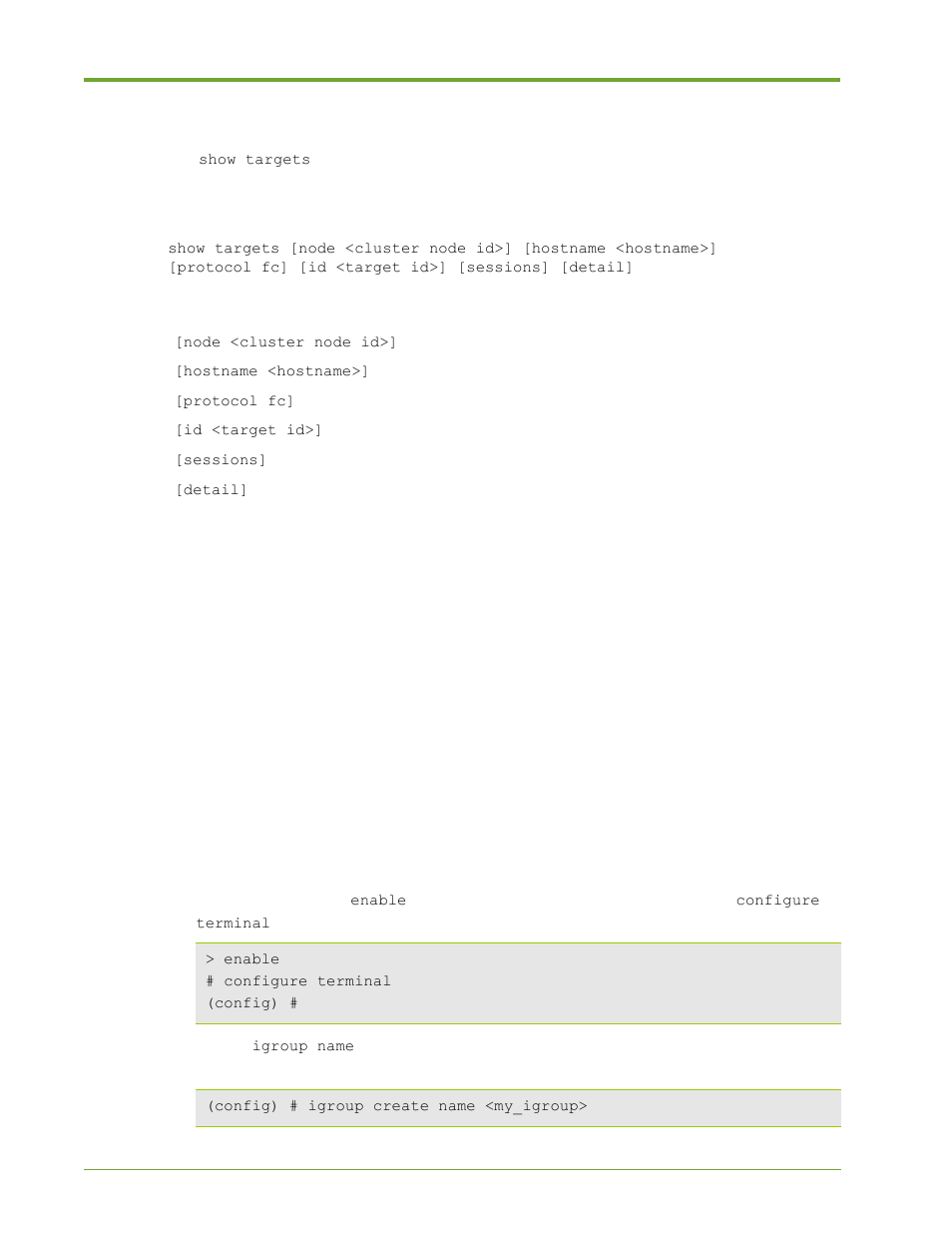 Configuring initiator groups, Information, see, Show targets command | HP VMA-series Memory Arrays User Manual | Page 100 / 265