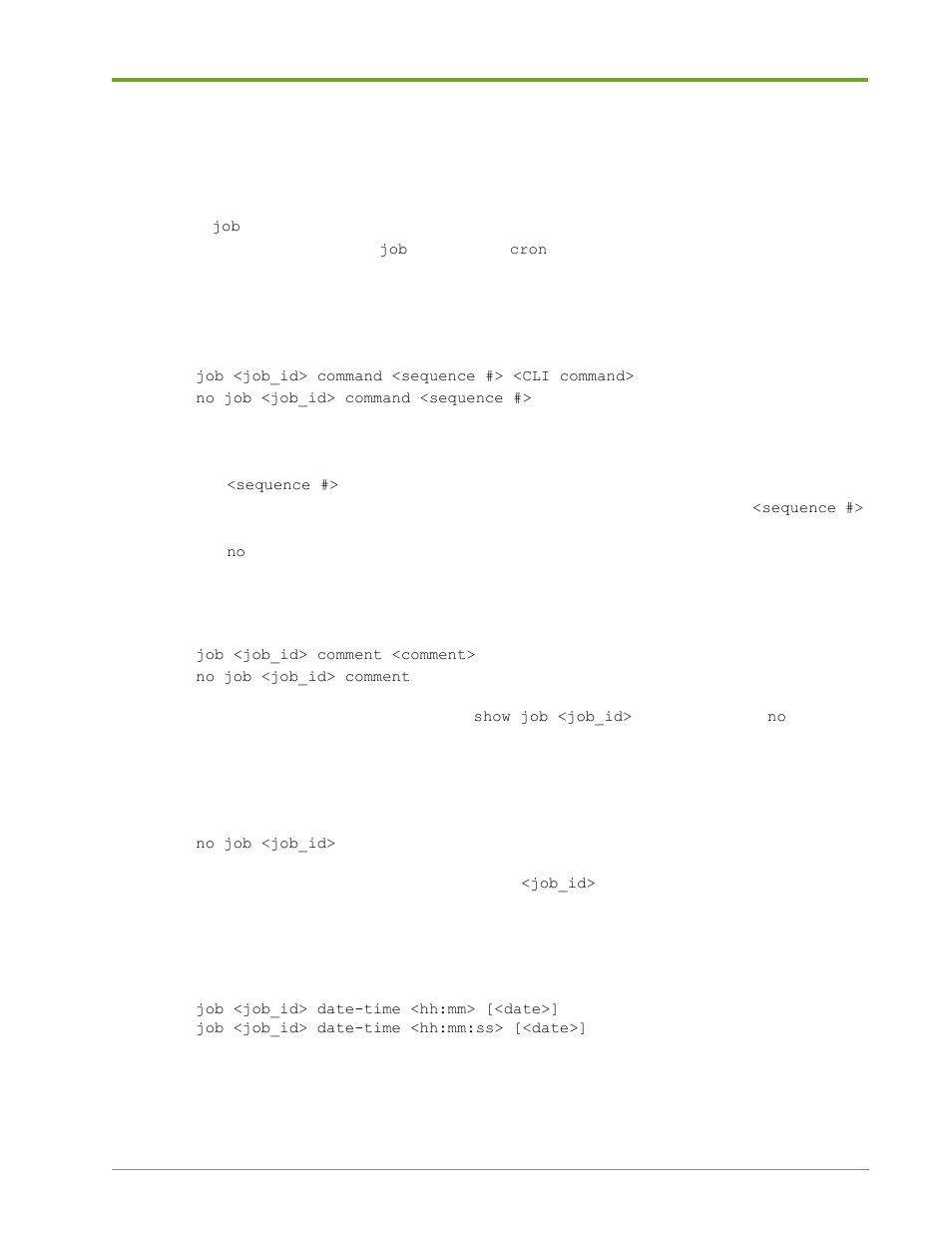 Scheduling commands, Create a job, Add a comment to a job | Remove job states, Specify an execution time | HP VMA-series Memory Arrays User Manual | Page 201 / 265