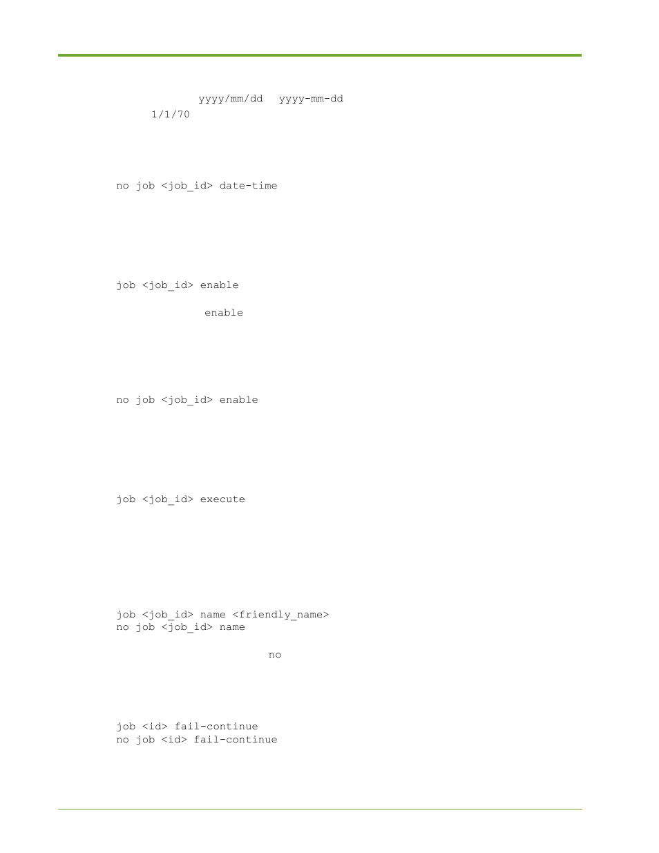 Clear scheduled date and time, Enable the job state, Cancel a job | Execute a job, Name the job, Execute the job in spite of errors | HP VMA-series Memory Arrays User Manual | Page 202 / 265
