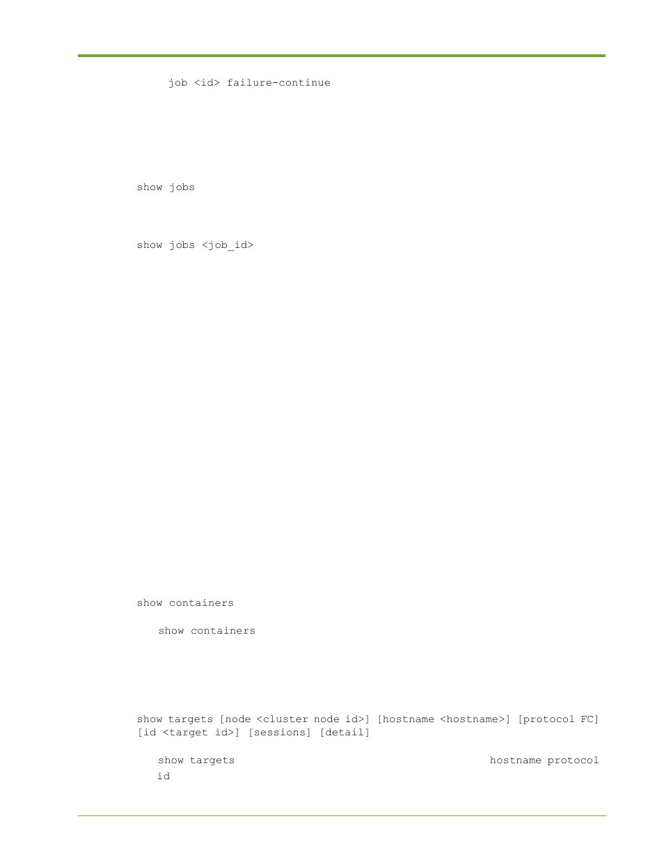 Display all jobs, Container and target commands, Show all containers | Show all targets | HP VMA-series Memory Arrays User Manual | Page 203 / 265