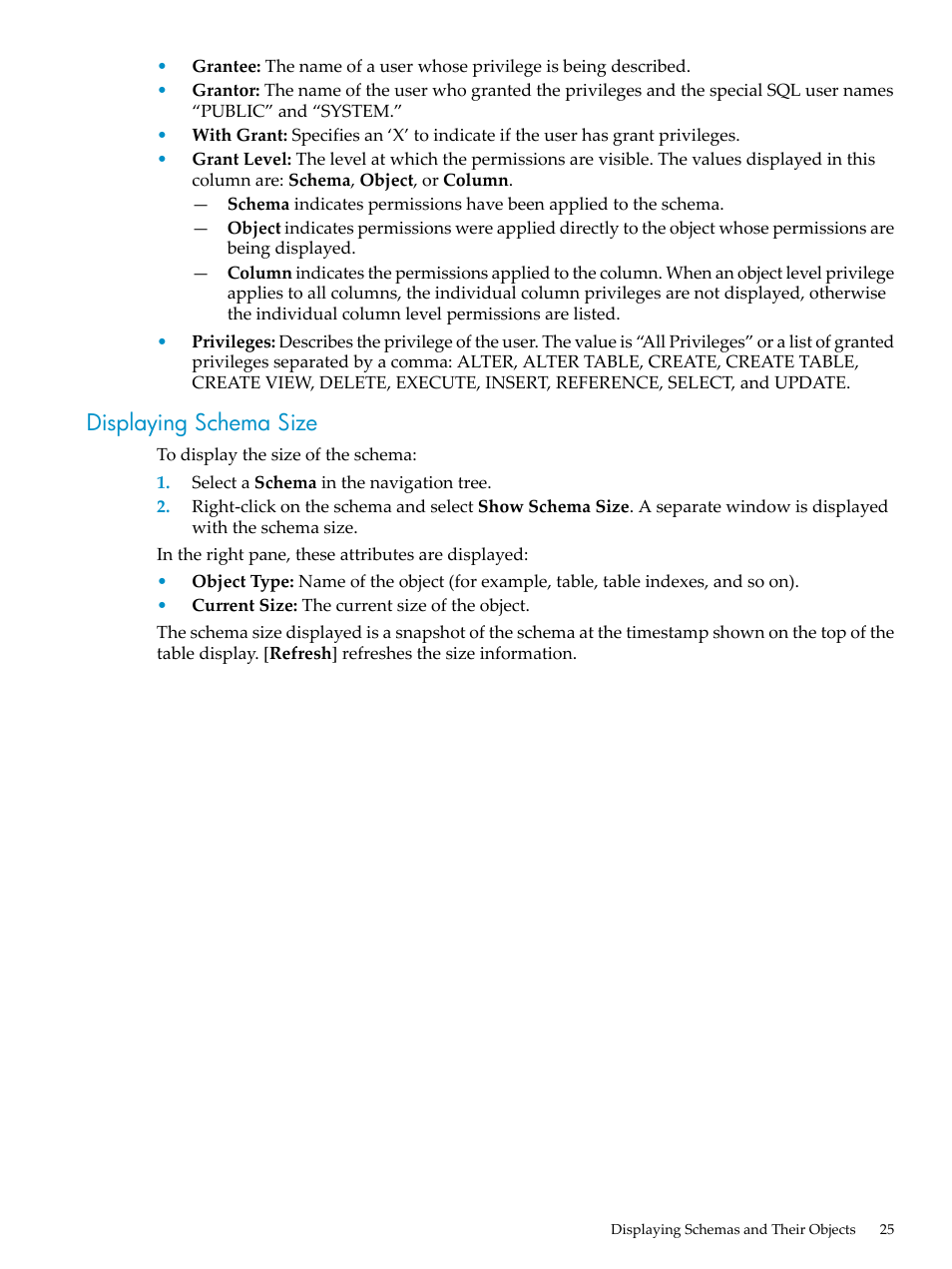 Displaying schema size | HP Neoview Release 2.4 Software User Manual | Page 25 / 70