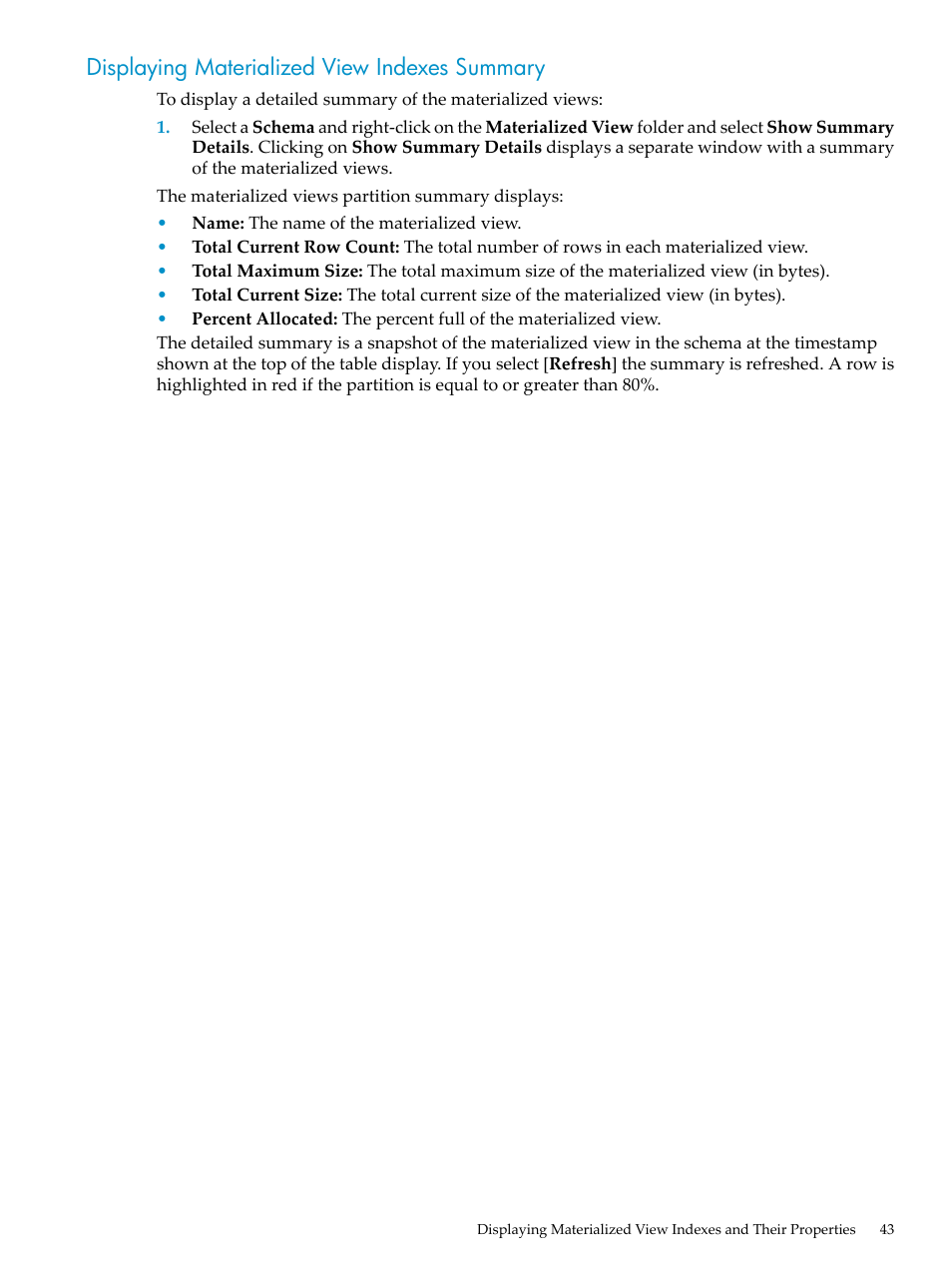 Displaying materialized view indexes summary | HP Neoview Release 2.4 Software User Manual | Page 43 / 70