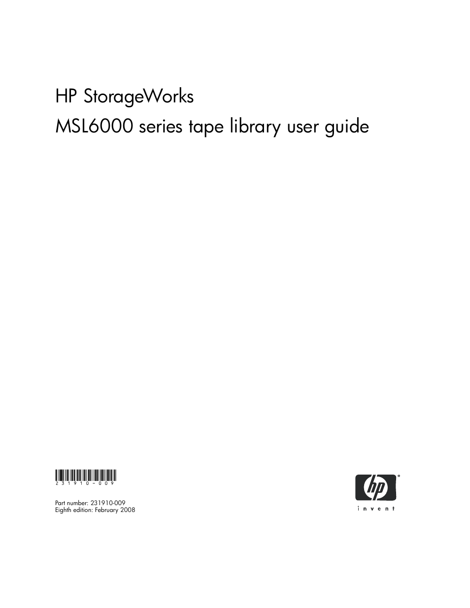 HP StorageWorks MSL6000 Tape Library User Manual | 182 pages