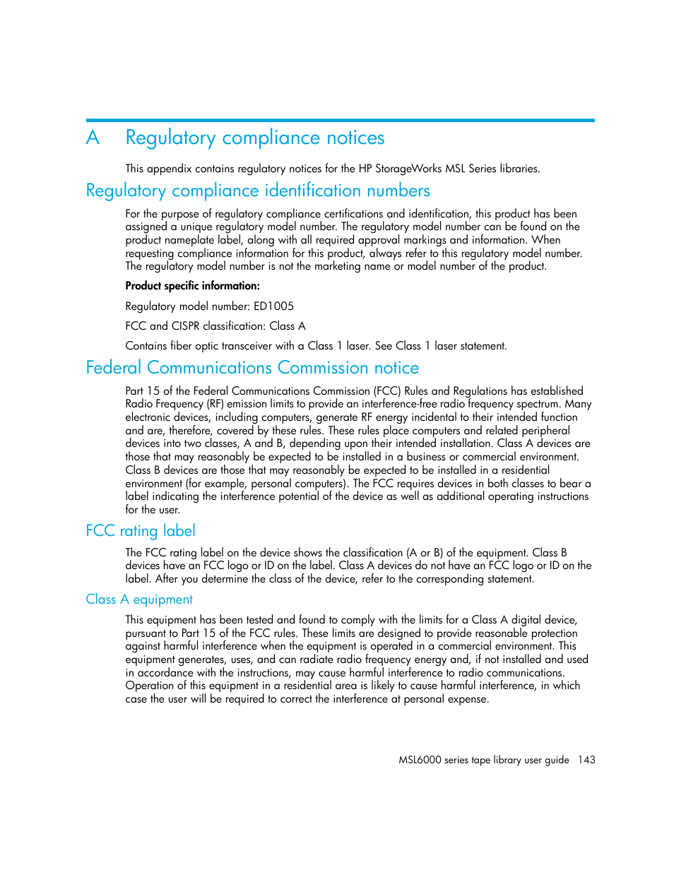 Regulatory compliance notices, Regulatory compliance identification numbers, Federal communications commission notice | Fcc rating label, Class a equipment, A regulatory compliance notices | HP StorageWorks MSL6000 Tape Library User Manual | Page 143 / 182