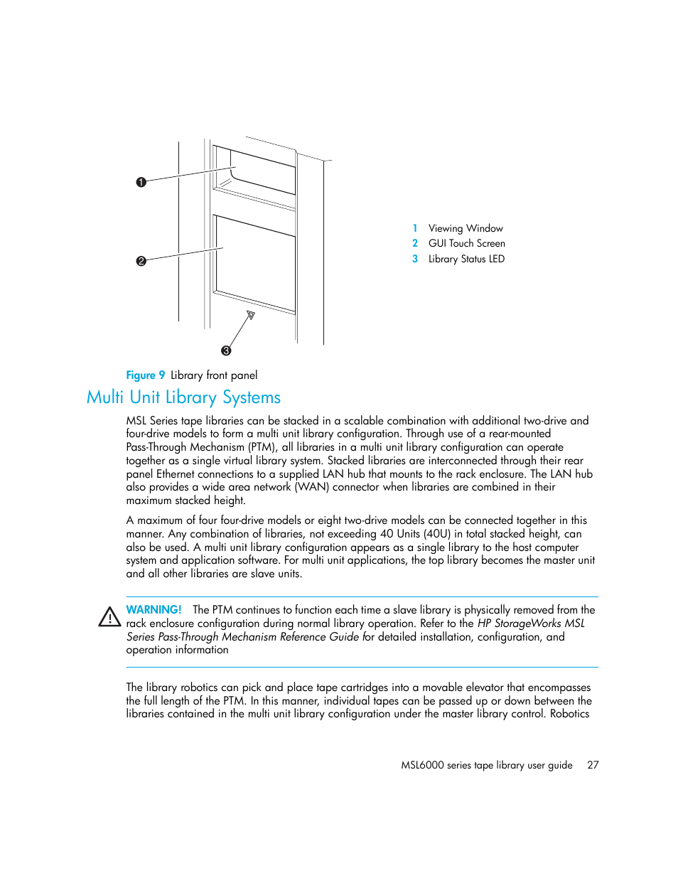 Figure 9 library front panel, Multi unit library systems, 9 library front panel | HP StorageWorks MSL6000 Tape Library User Manual | Page 27 / 182