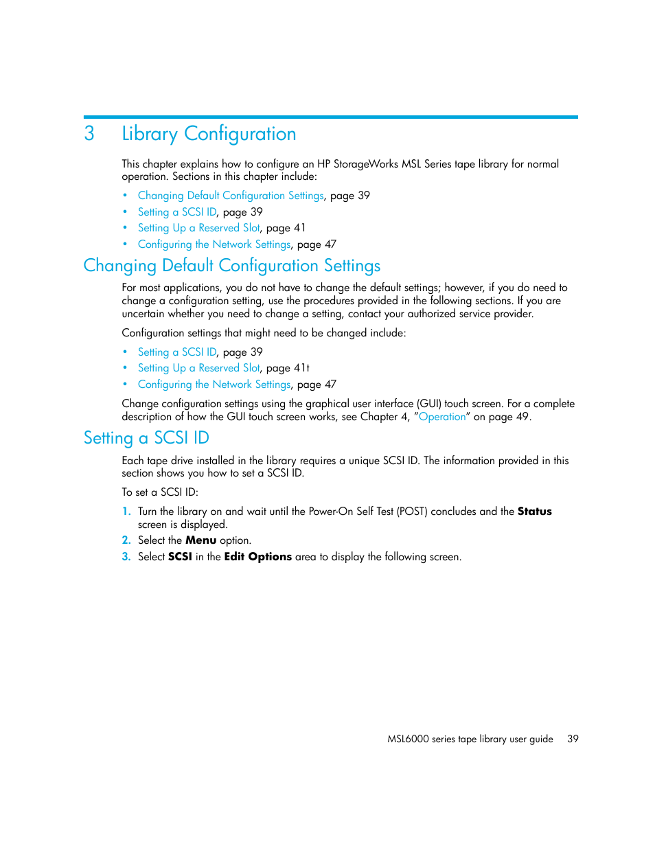 Library configuration, Changing default configuration settings, Setting a scsi id | 3 library configuration, Library, Configuration, 3library configuration | HP StorageWorks MSL6000 Tape Library User Manual | Page 39 / 182