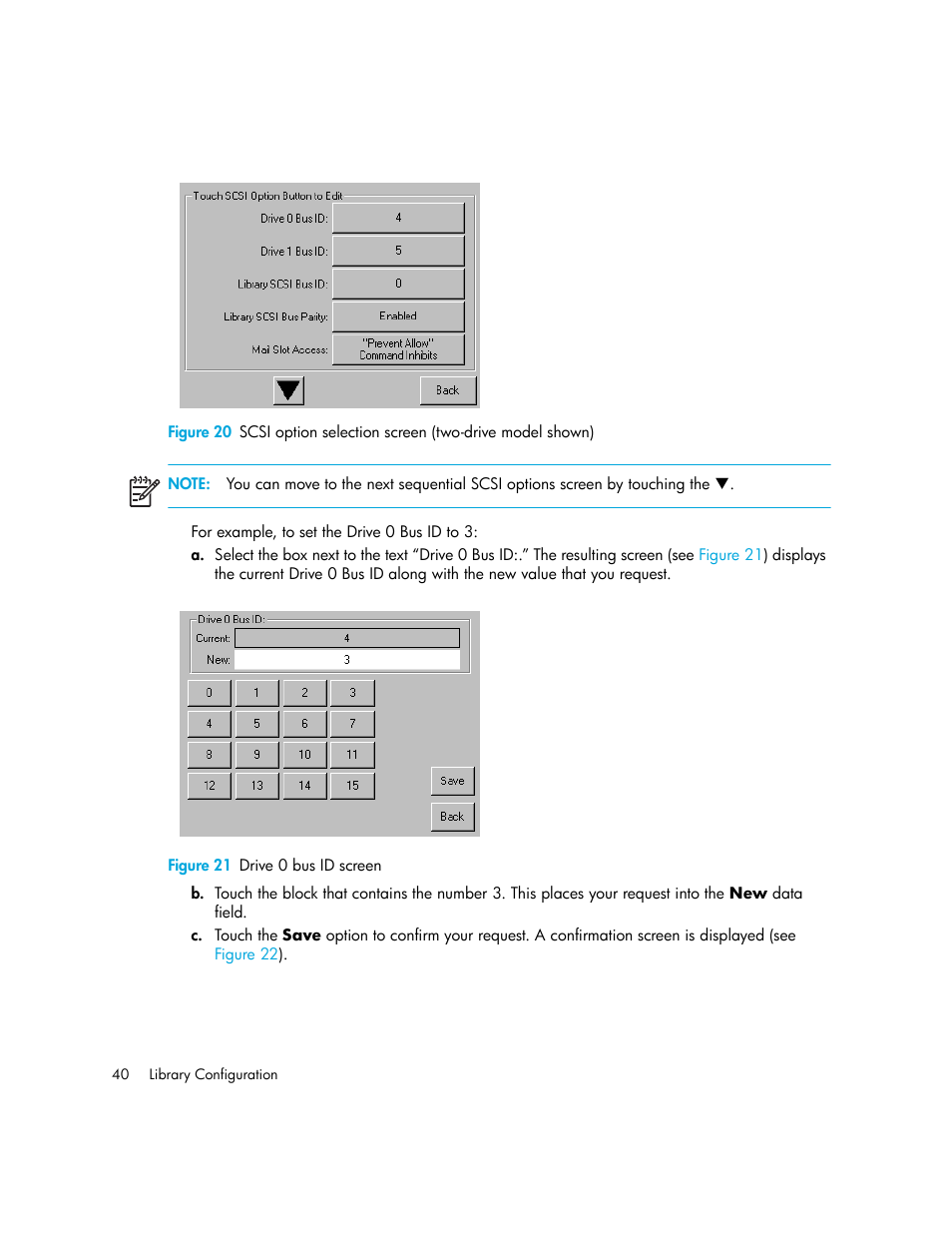 Figure 21 drive 0 bus id screen, 21 drive 0 bus id screen | HP StorageWorks MSL6000 Tape Library User Manual | Page 40 / 182