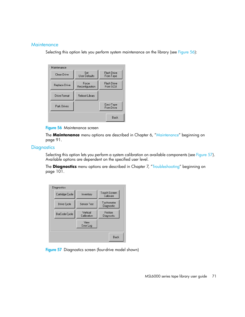 Maintenance, Figure 56 maintenance screen, Diagnostics | 56 maintenance screen, 57 diagnostics screen (four-drive model shown) | HP StorageWorks MSL6000 Tape Library User Manual | Page 71 / 182