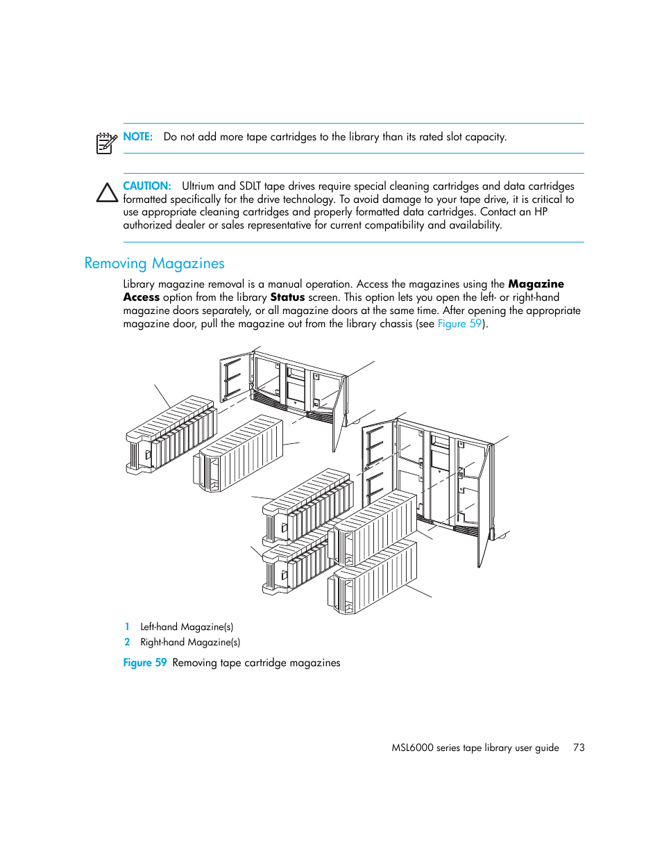 Removing magazines, Figure 59 removing tape cartridge magazines, 59 removing tape cartridge magazines | HP StorageWorks MSL6000 Tape Library User Manual | Page 73 / 182