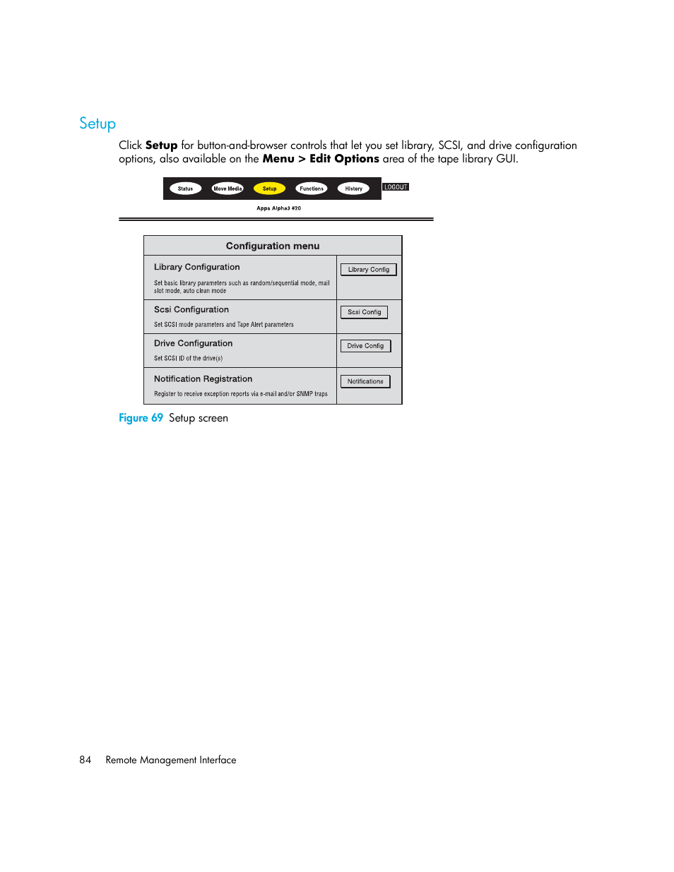 Setup, Figure 69 setup screen, 69 setup screen | HP StorageWorks MSL6000 Tape Library User Manual | Page 84 / 182