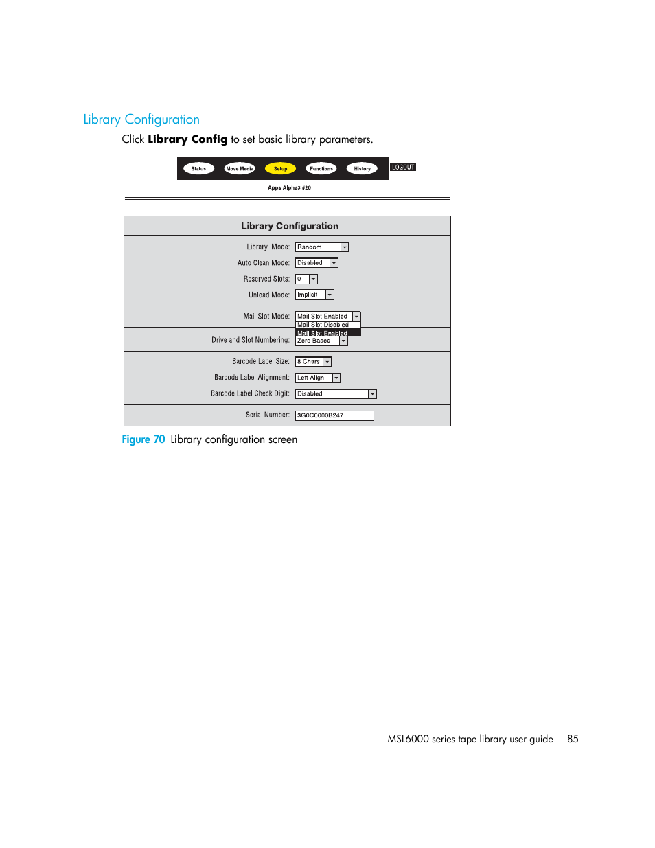 Library configuration, Figure 70 library configuration screen, 70 library configuration screen | HP StorageWorks MSL6000 Tape Library User Manual | Page 85 / 182