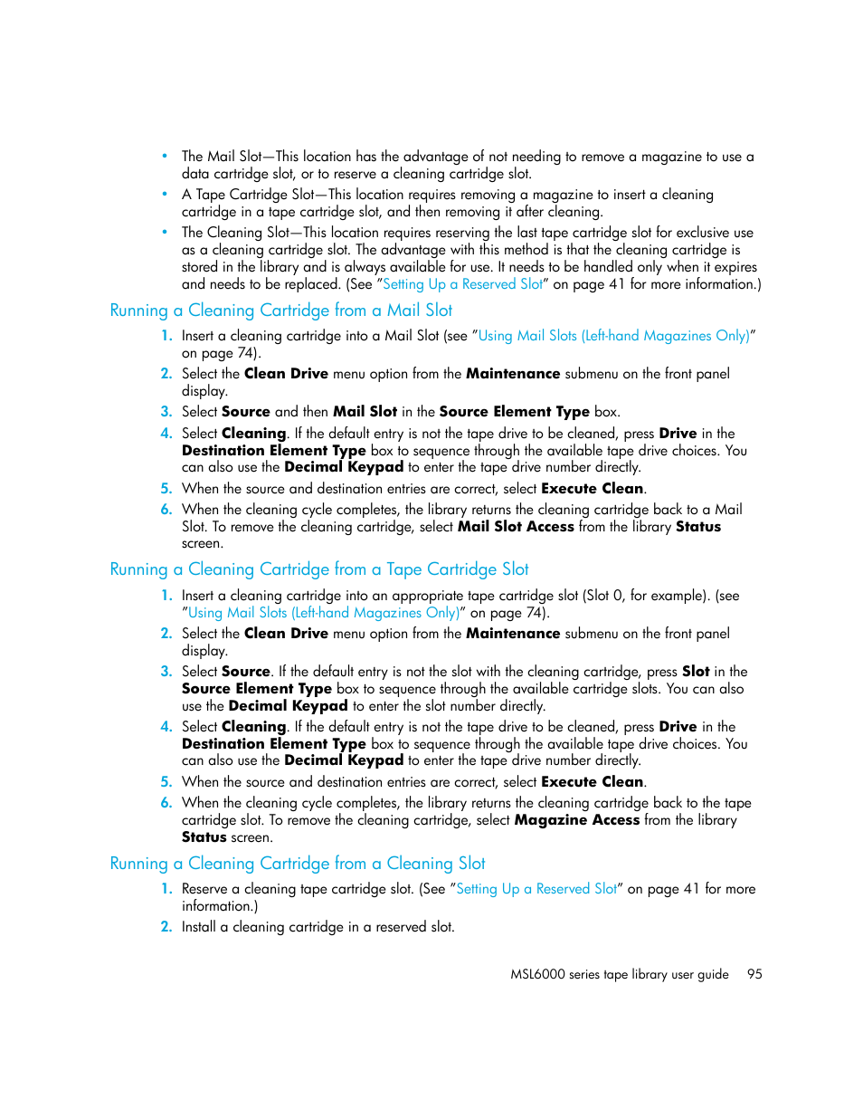 Running a cleaning cartridge from a mail slot, Running a cleaning cartridge from a cleaning slot | HP StorageWorks MSL6000 Tape Library User Manual | Page 95 / 182