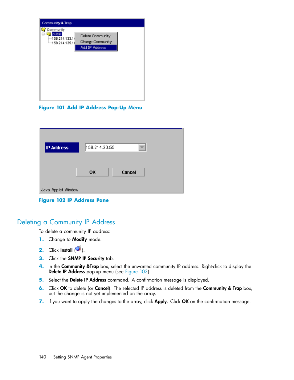 Deleting acommunity ip address, Deleting a community ip address, 101 add ip address pop-up menu | Ip address pane, Figure 101, Figure 102 | HP StorageWorks XP10000 Disk Array User Manual | Page 140 / 178