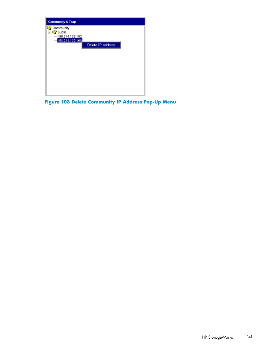 Delete community ip address pop-up menu | HP StorageWorks XP10000 Disk Array User Manual | Page 141 / 178