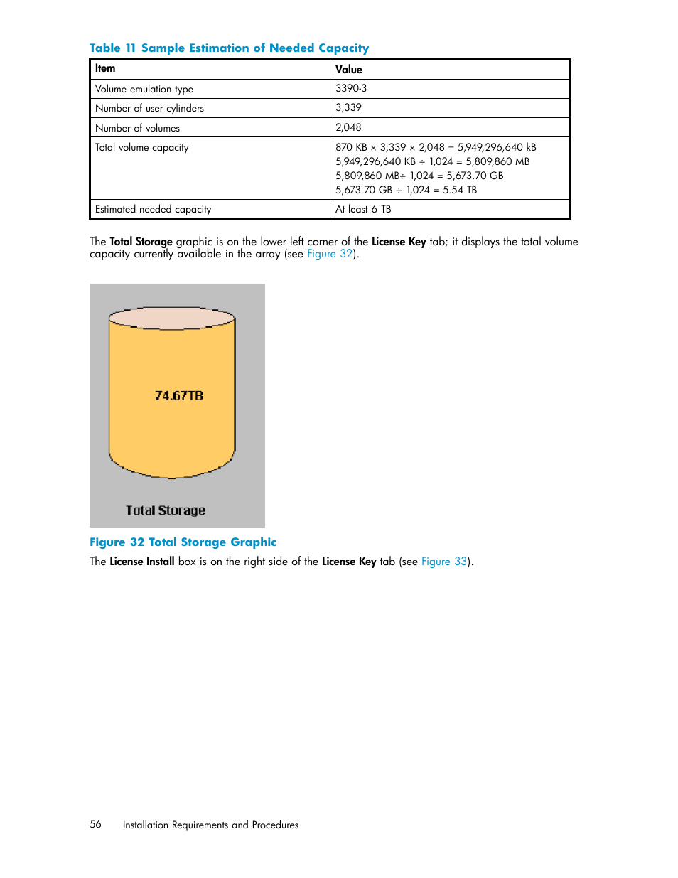 Total storage graphic, Sample estimation of needed capacity, Table 11 | HP StorageWorks XP10000 Disk Array User Manual | Page 56 / 178