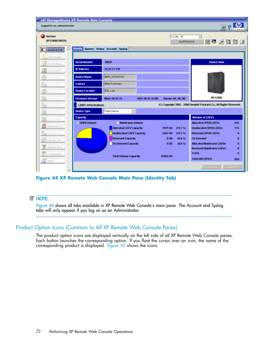 Product option icons (common to all xp r, 44 xp remote web console main pane (identity tab), Figure 44 | HP StorageWorks XP10000 Disk Array User Manual | Page 72 / 178