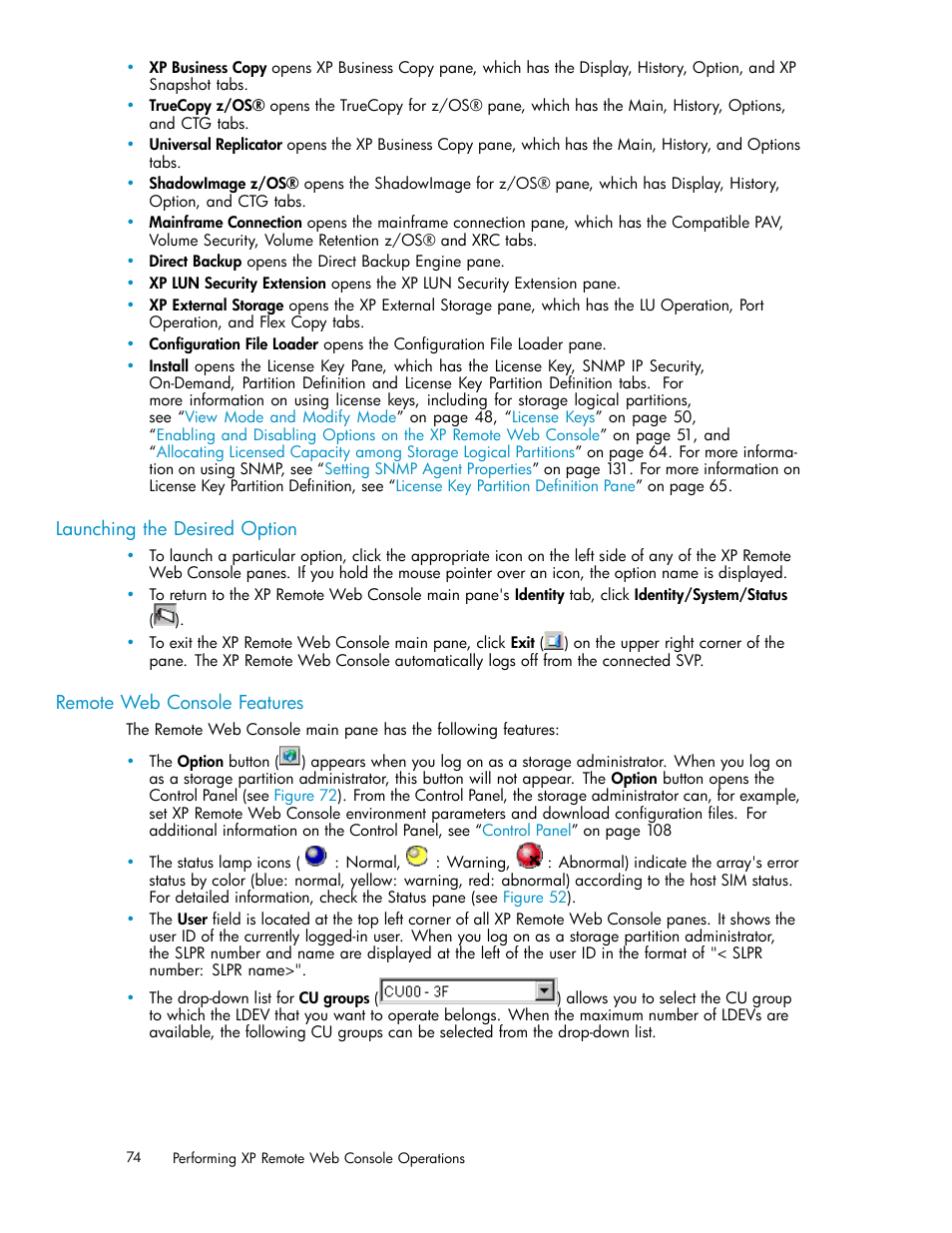 Launching the desired option, Remote web console features | HP StorageWorks XP10000 Disk Array User Manual | Page 74 / 178
