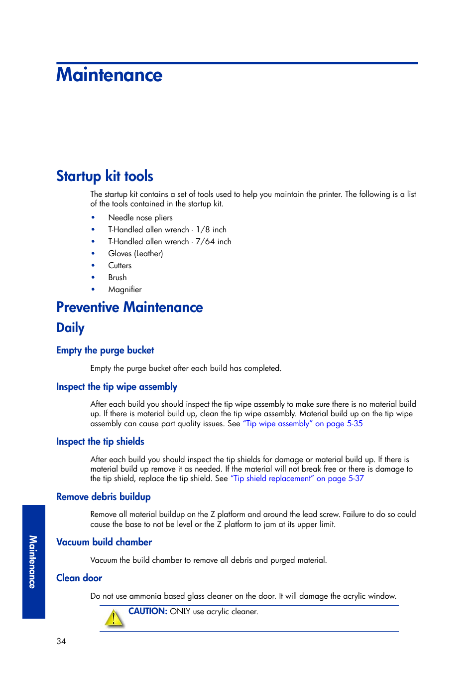 Maintenance, Daily, Empty the purge bucket | Inspect the tip wipe assembly, Inspect the tip shields, Remove debris buildup, Vacuum build chamber, Clean door, 5 maintenance, Startup kit tools preventive maintenance | HP Designjet 3D Printer series User Manual | Page 38 / 75