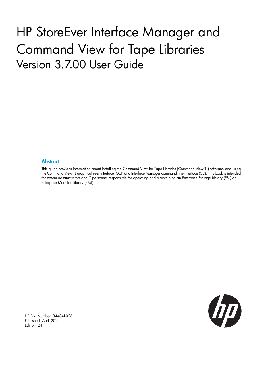 HP Command View for Tape Libraries Software User Manual | 276 pages