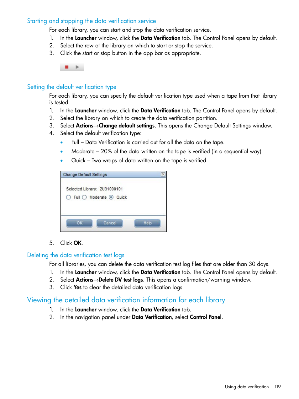 Setting the default verification type, Deleting the data verification test logs | HP Command View for Tape Libraries Software User Manual | Page 119 / 276