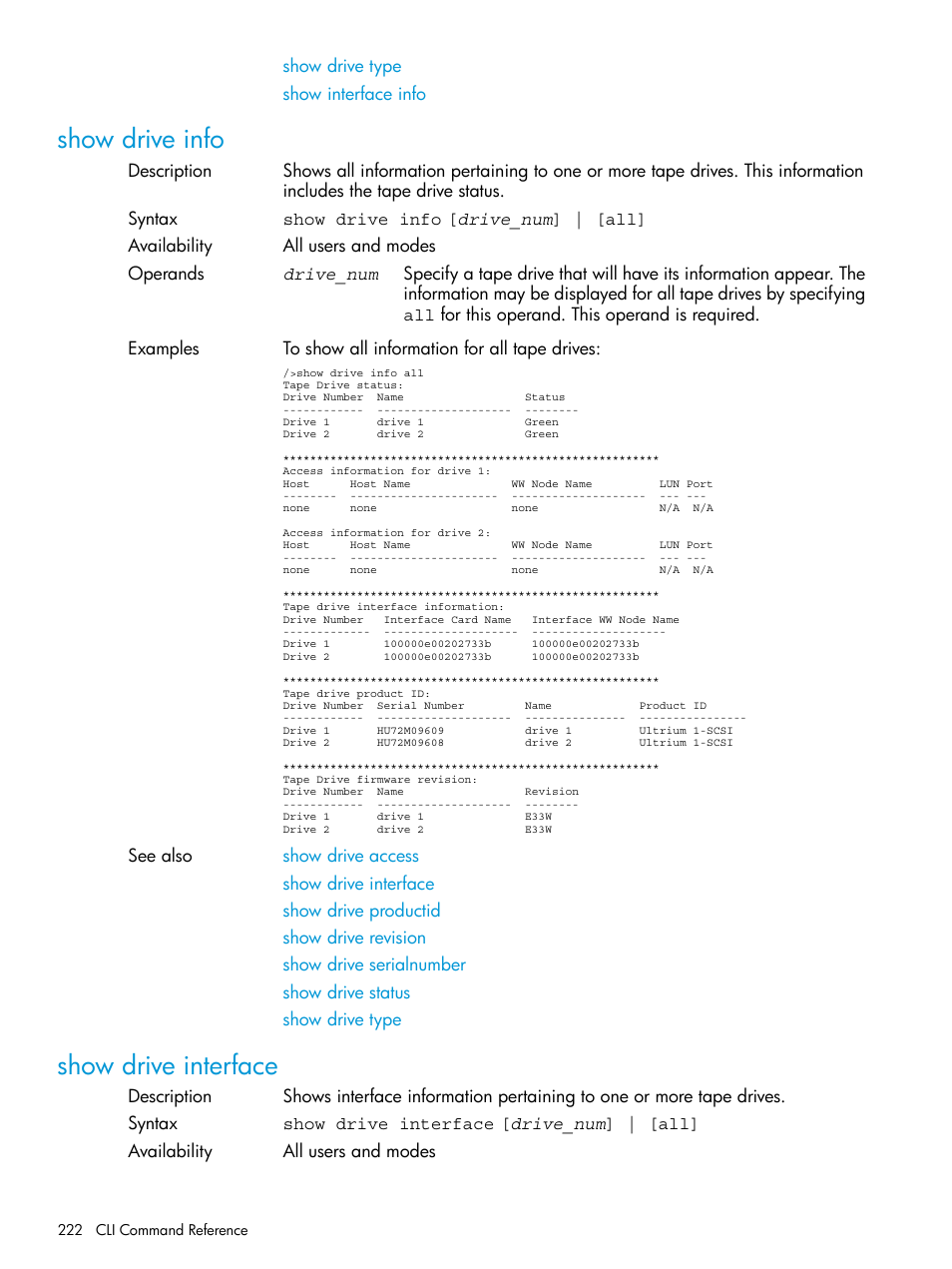 Show drive info, Show drive interface, Show drive info show drive interface | HP Command View for Tape Libraries Software User Manual | Page 222 / 276