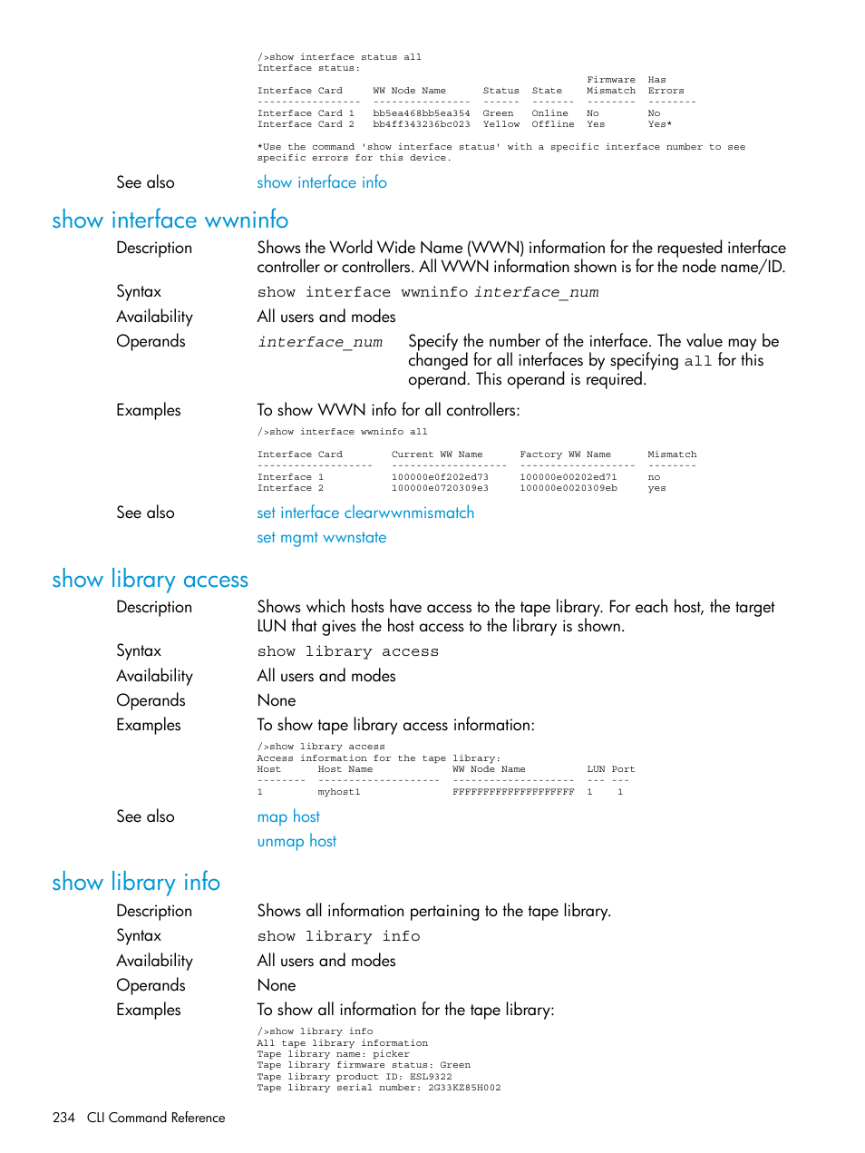 Show interface wwninfo, Show library access, Show library info | HP Command View for Tape Libraries Software User Manual | Page 234 / 276