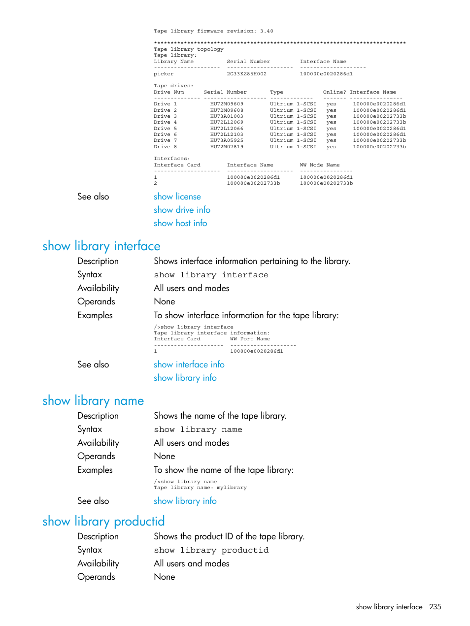 Show library interface, Show library name, Show library productid | HP Command View for Tape Libraries Software User Manual | Page 235 / 276