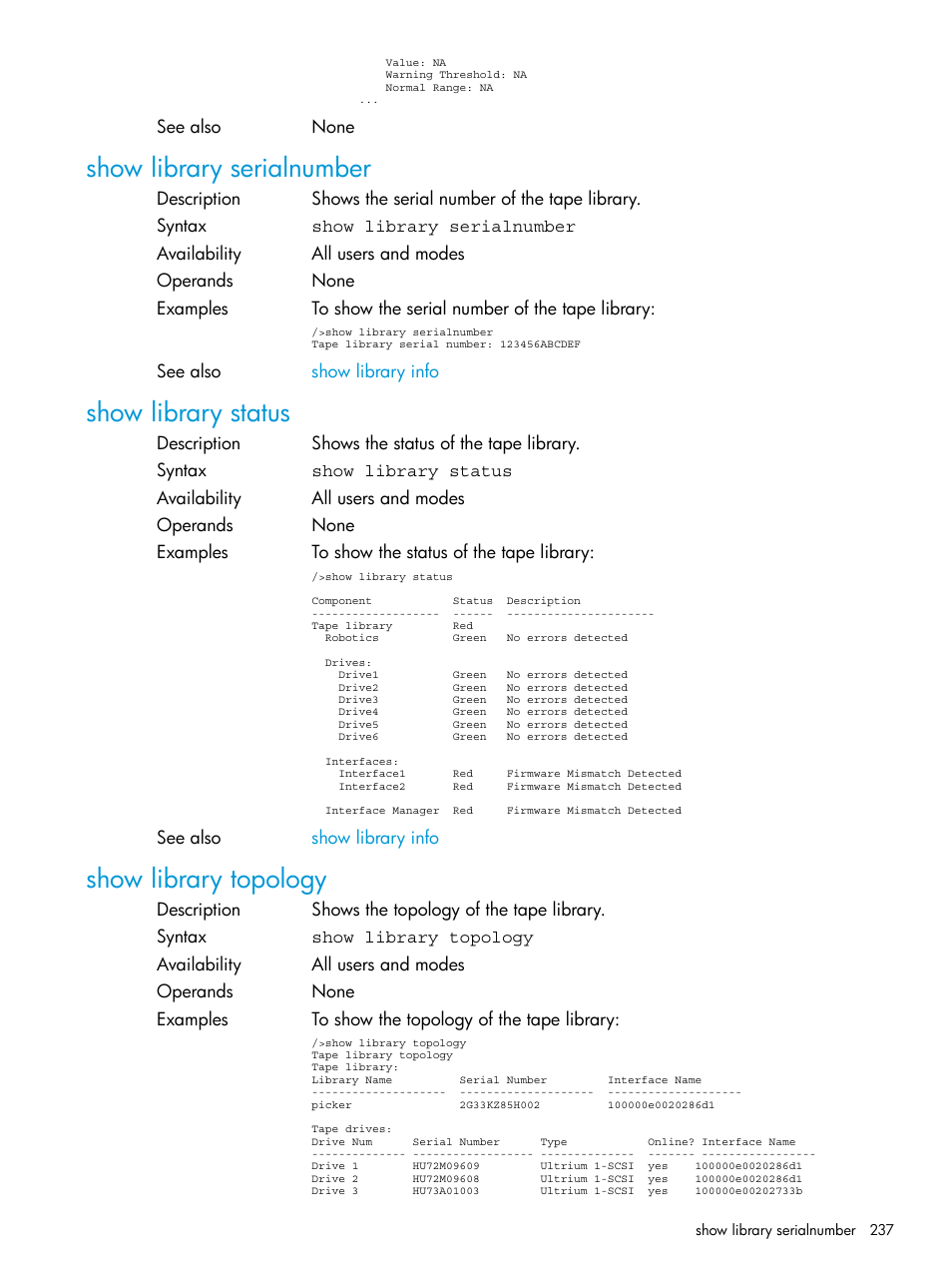 Show library serialnumber, Show library status, Show library topology | HP Command View for Tape Libraries Software User Manual | Page 237 / 276