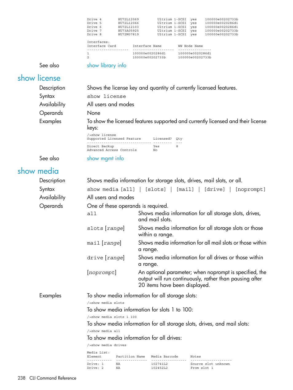 Show license, Show media, Show license show media | HP Command View for Tape Libraries Software User Manual | Page 238 / 276